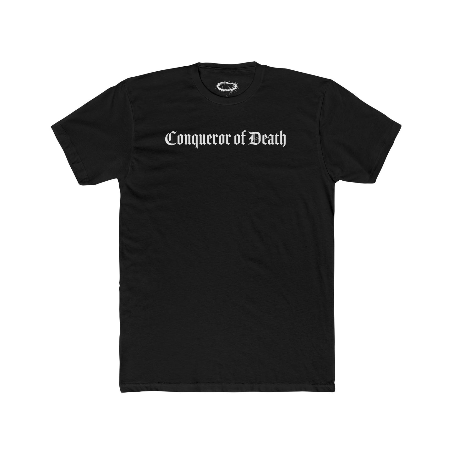 CONQUEROR OF DEATH -- T-Shirt