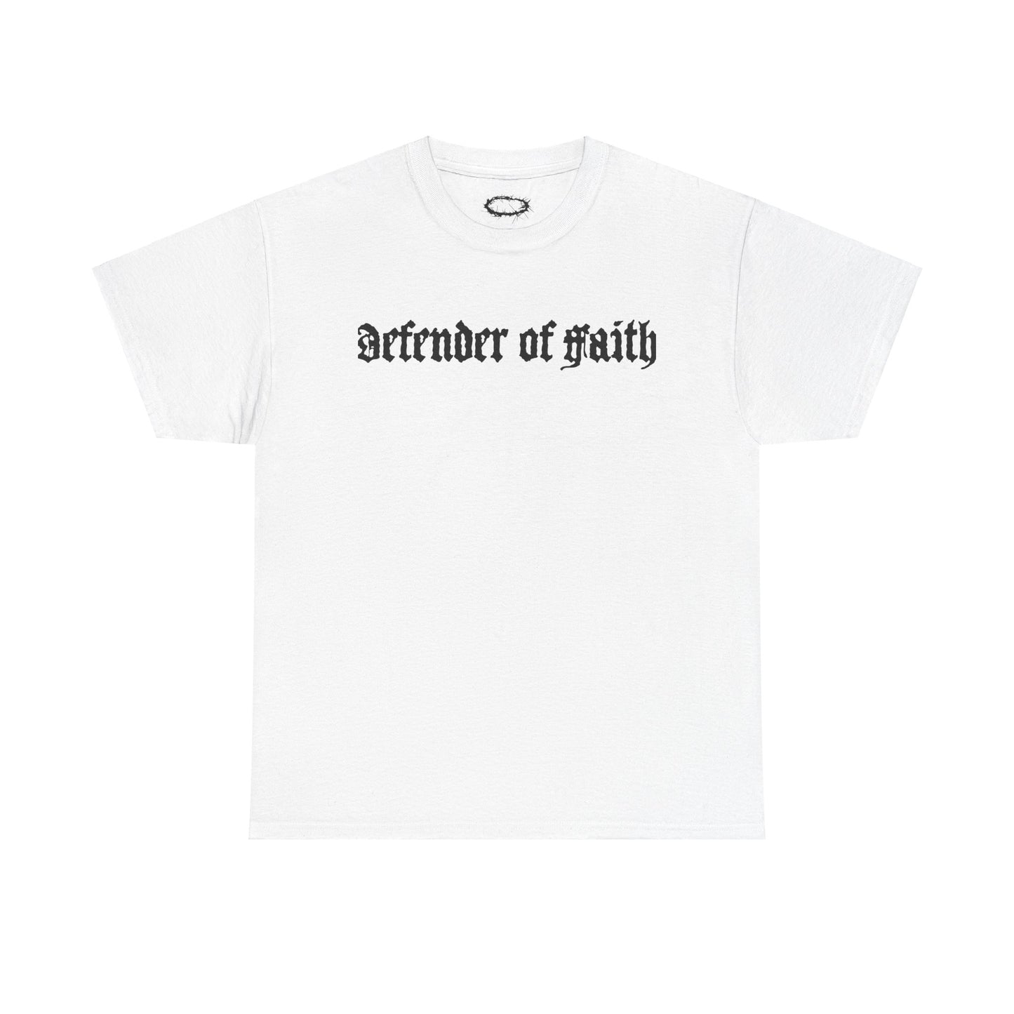 DEFENDER OF FAITH -- T-Shirt